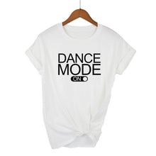 Load image into Gallery viewer, Dance Mode T-Shirt