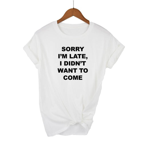 I'm Sorry T-Shirt