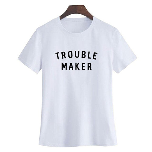 Trouble Maker T-Shirt